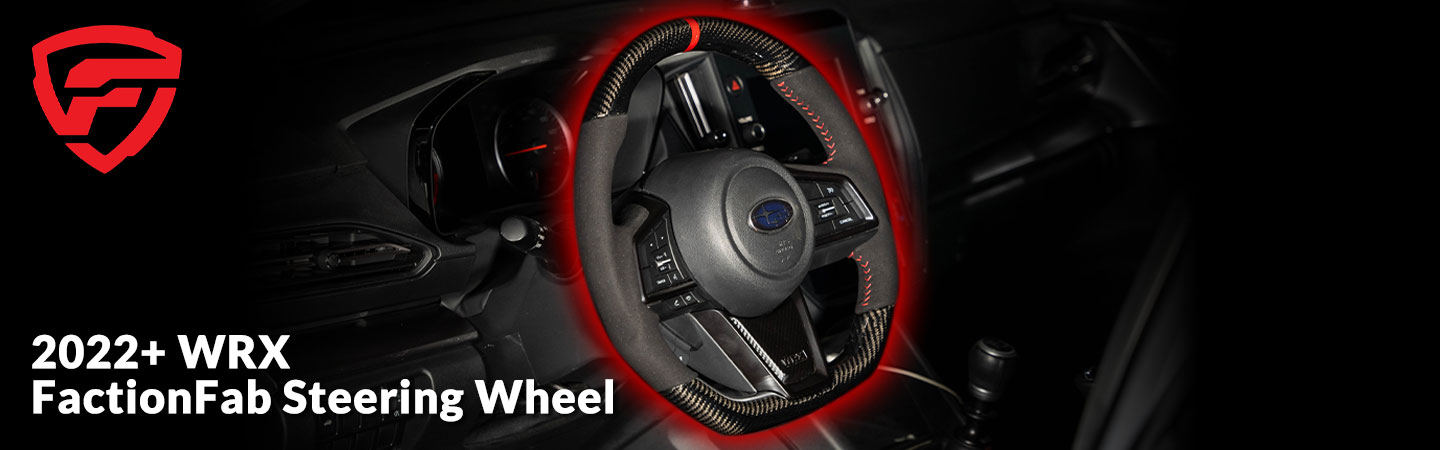 Faction Fab's Steering Wheel Upgrades for the Subaru WRX VB 2022+